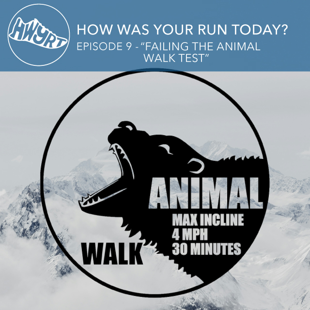 009 - Failing the Animal Walk Test