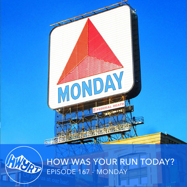 167 Monday