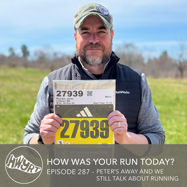 287 Peter's Away And We Still Talk About Running